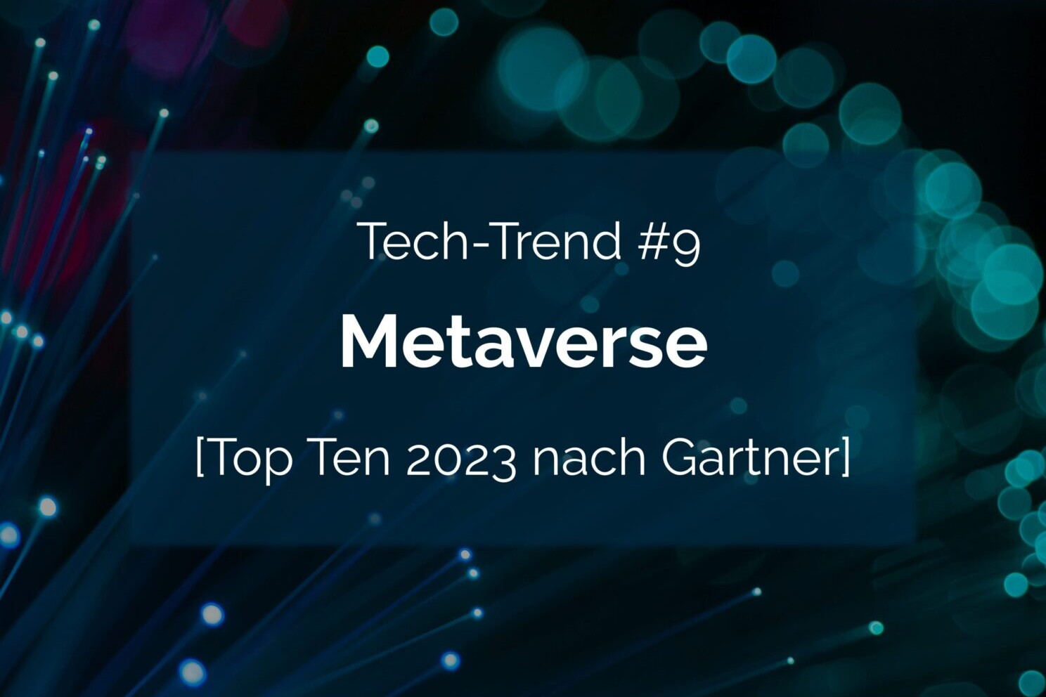 Von Gartner prognostizierter Metaverse-Trend für 2022.
